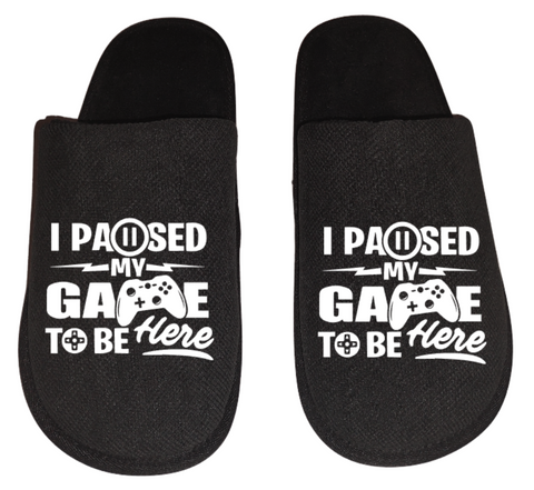 I paused my game to be here video game Gamer Gaming Men's Slippers / House Shoes slides dad husband father son gift