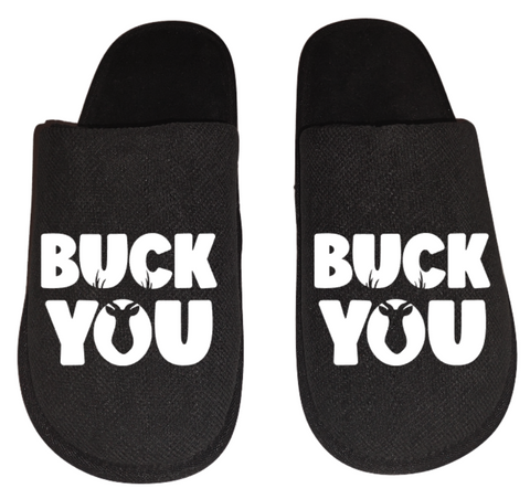 Buck you deer funny Men's hunting Slippers House Shoes slides father dad husband gift