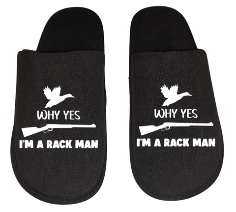 Yes I'm a rack man Men's hunting Slippers House Shoes slides father dad husband gift