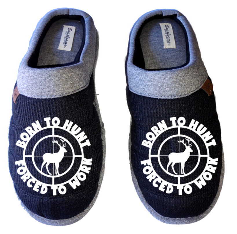 Born to hunt forced to work Men's DF by DEARFOAMS hunting Slippers House Shoes slides father dad husband gift