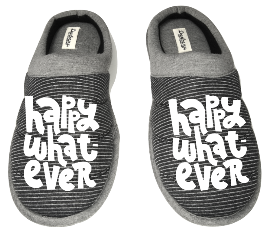 happy whatever funny DF by DEARFOAMS Men's Slippers / House Shoes slides dad father husband gift