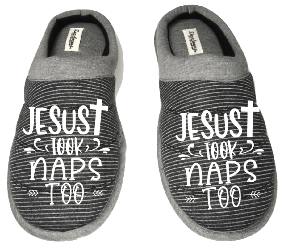 Jesus took naps too funny DF by DEARFOAMS Men's Slippers / House Shoes slides dad father husband gift