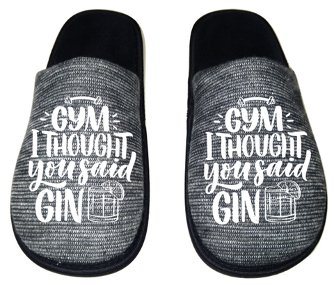 Gym I thought you said gin Funny Men's Slippers / House Shoes slides dad father husband gift